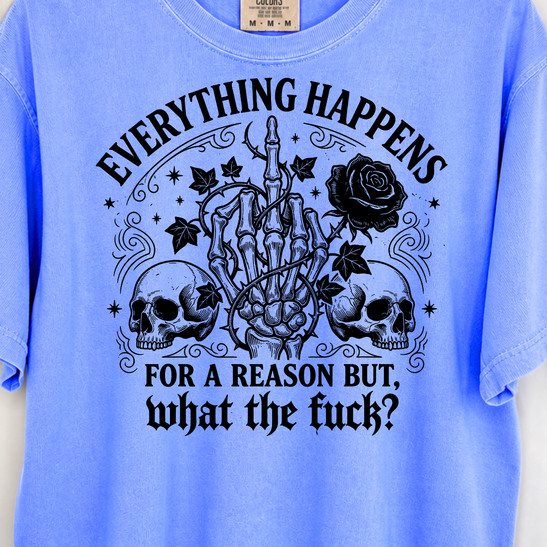 Everything Happens for a Reason Sarcasm